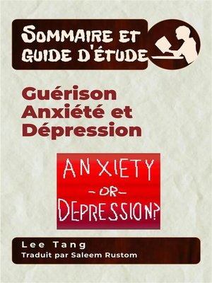 cover image of Sommaire Et Guide D'Étude &#8211; Guérison Anxiété Et Dépression